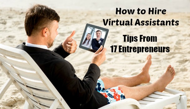 How To Hire Virtual Assistants