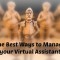 The Best Ways to Manage your Virtual Assistant